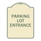 Signmission Parking Entrance Parking Lot Entrance Heavy-Gauge Aluminum Sign, 24" x 18", TG-1824-23450 A-DES-TG-1824-23450 - alternate 1